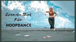 Cinematic Short Film | HOOPDANCE | Sony a6000 | FPV Drone