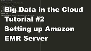 Big Data in the Cloud #2 - Setting up Amazon Elastic MapReduce
