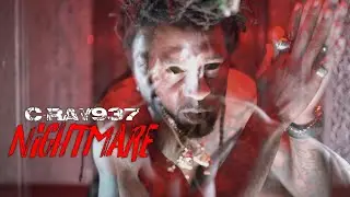 C-Ray937 x NIGHTMARE (Official Video)( Shot By Channel Chansis)