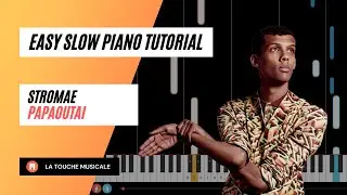 Papaoutai by Stromae Easy Slow Piano Tutorial