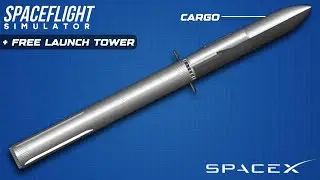 How To Build Starship Cargo | in Spaceflight Simulator | S25 & B9