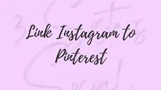 How to link Instagram to Pinterest | Minute Tutorial | 3 Sisters Social