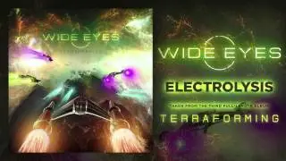 WIDE EYES - Electrolysis [OFFICIAL HD SINGLE]