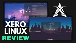 XeroLinux 2025 Review: The Most Beautiful & Customizable Arch-Based Distro!