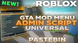 Roblox Universal ADMIN Script - Violent Mod Menu Script Hub (Pastebin 2026)