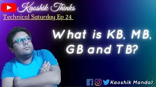 KB, MB, GB, TB?