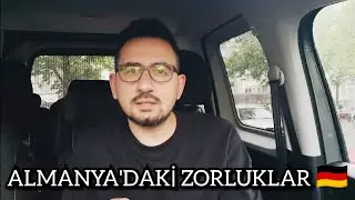 ALMANYA'YA GELECEK KİŞİLERİ BEKLEYEN ZORLUKLAR 🇩🇪