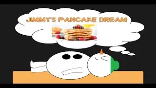 Jimmy's Pancake Dream