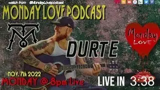 Durte Featured on Monday Love!