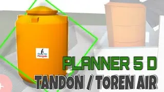 Cara Membuat Tandon atau Toren Air Menggunakan Aplikasi Planner 5D
