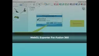 WebGL Exporter for Fusion 360 - ProtoTech Solutions