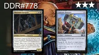 DDR#778 - Obstinate Gargoyle + Colossus Hammer