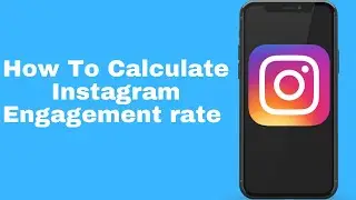 How To Calculate Instagram Engagement Rate