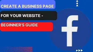 Create a Business Page For Your Website -Beginner's Guide