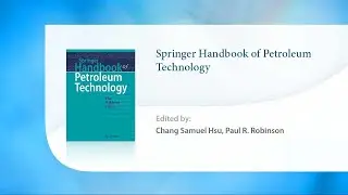 Springer Handbook of Petroleum Technology