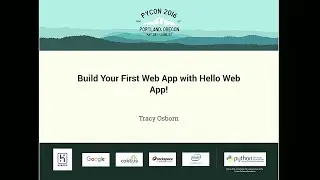 Tracy Osborn - Build Your First Web App with Hello Web App! - PyCon 2016