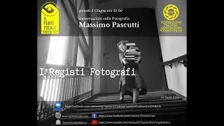 "I registi fotografi" di Massimo Pascutti