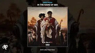 Fredo Bang - In Gee We Trust [In The Name Of Gee]