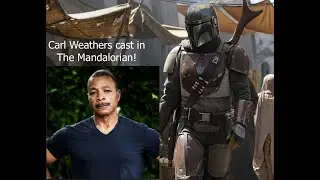 Carl Weathers cast in The Mandalorian!             