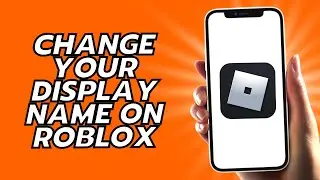 How To Change Your Display Name On Roblox