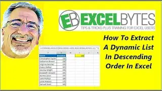 How To Extract A Dynamic List In Descending Order In Excel