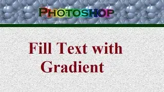 How to fill text with gradient tool in Photoshop