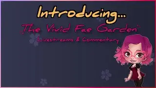 ✨Welcome to The Vivid Fae Garden✨