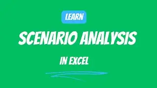 15.3 Scenario Analysis in Excel