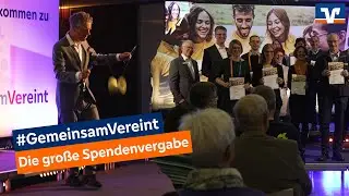 #GemeinsamVereint - Die große Spendenvergabe