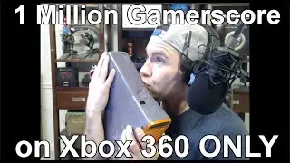 1 Million Gamerscore on Xbox 360 ONLY