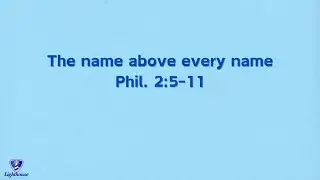 The name above every name. Sunday Morning. 10/27/2024