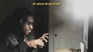 Air Piano Study Break