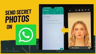 How to Send Self Destructing Photos or Private Photos on WhatsApp | Disappearing Images Guide