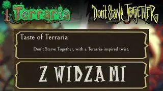 Taste of Terraria - Specjalny świat w Don't Starve Together z Widzami!