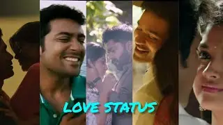 LOVE STATUS ❤ | WHATSAPP LOVE STATUS TAMIL 💖 | LOVE FEELING 💘