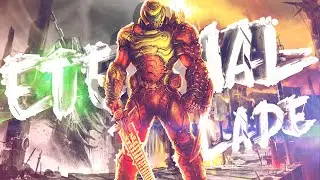 DOOM Eternal - Eternal Blade 「 GMV 」 (ft. Solence, Mick Gordon) 4k/60fps