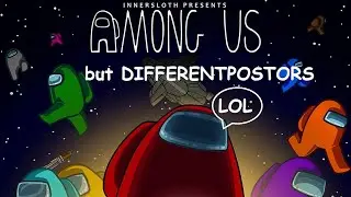 Differentpostors - Among us Compilation
