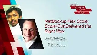 NetBackup Flex Scale: Scale-Out Delivered the Right Way