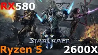 StarCraft 2 | Ryzen 5 2600X + RX 580 8GB MK2 OC | Max Settings 1080p
