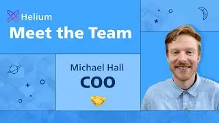 Who is Helium's COO Michael Hall? 🧐