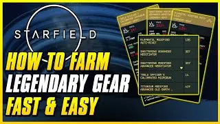 HOW TO FARM OVERPOWERED LEGENDARY WEAPONS | Starfield Beginner Tips & Tricks | Gearing Guide