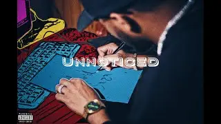 T. Zed -  UNNOTICED (Official Audio)