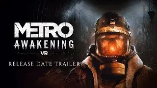 Metro Awakening | Release Date Trailer | Meta Quest 2+3, PS VR2, Steam VR, Viveport [PEGI]
