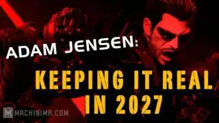 ADAM JENSEN: Keeping It Real In 2027