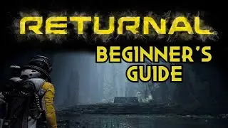 RETURNAL Beginner’s Guide: Tips and Mechanics to Help You Break the Cycle and Win Your Runs