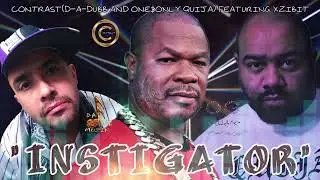 We LOVE being the 'INSTIGATOR' Ft. XZIBIT