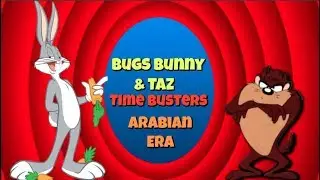 Bugs and Taz Time Busters: Arabian Era