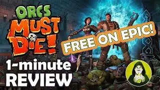 Orcs Must Die 3 | 1-minute Review!