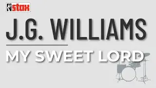 J.G. Williams - My Sweet Lord (Official Audio) - from "Stax Does The Beatles"
