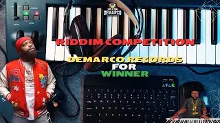 RIDDIM COMPETITION (DEMARCO RECORDS FOR WINNER)